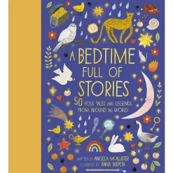 A Bedtime Full of Stories: 50 Folk Tales from Around the World< Sale