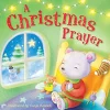 A Christmas Prayer Board book – Illustrated< Online