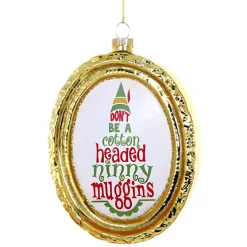 Cotton-Headed Ninny Muggins Quote Ornament<Cody Foster & Co. Best