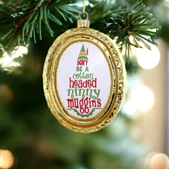 Cotton-Headed Ninny Muggins Quote Ornament<Cody Foster & Co. Best