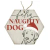 Feliz Naughty Dog Ornament< Sale