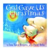 God Gave Us Christmas< Best