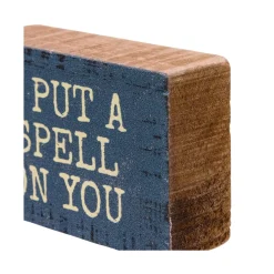 I Put A Spell On You Block Sign< Online