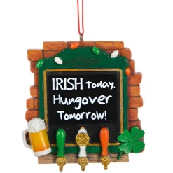 Irish Today, Hungover Tomorrow Beer Tap Ornament< Clearance