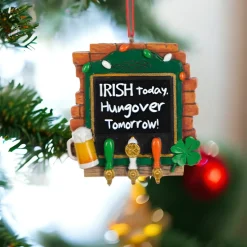 Irish Today, Hungover Tomorrow Beer Tap Ornament< Clearance