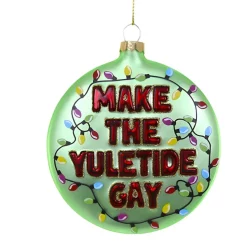 Make The Yuletide Gay Ornament<Cody Foster & Co. Best