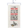 Primitives by Kathy If Your True Love Gave You Dish Towel< Clearance