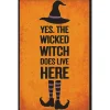 Sunstar - Yes The Wicked Witch Does Live Here Sign< Sale
