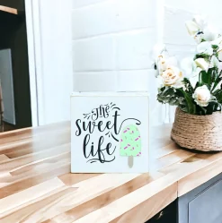 Sweet Life Ice Cream Wood Sign - 6" Decor< Discount