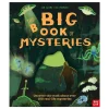The Big Book of Mysteries: 100 Real-Life Unsolved Cases< Clearance