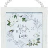 Wooden Decor "Let All That You Do Be Done In Love"< Fashion